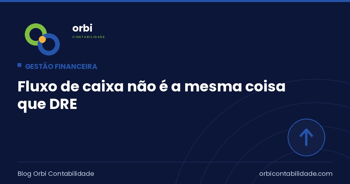 Fluxo de caixa não é a mesma coisa que DRE