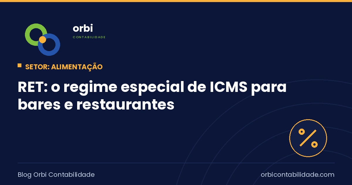RET: o regime especial de ICMS para bares e restaurantes
